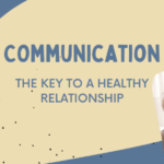 Communicating With Your Partner: 6 Tips