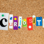 Being Curious: Why this is a good thing